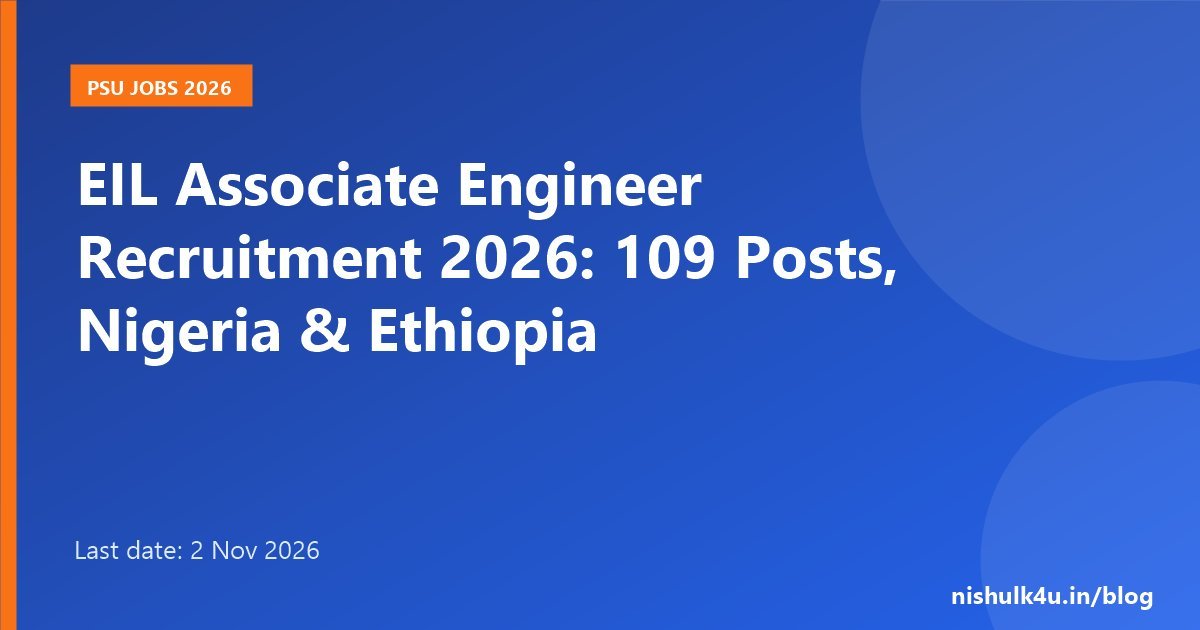 EIL Associate Engineer Recruitment 2026 for 109 fixed-term posts